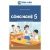 Công Nghệ Lớp 5 - Kết Nối Tri Thức - 2026