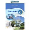  Công Nghệ Lớp 6 - Kết Nối Tri Thức - 2026 