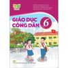 Giáo Dục Công Dân - Lớp 6 - Kết Nối Tri Thức