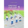  Giáo Dục Thể Chất Lớp 1 - Kết Nối Tri Thức - 2026 