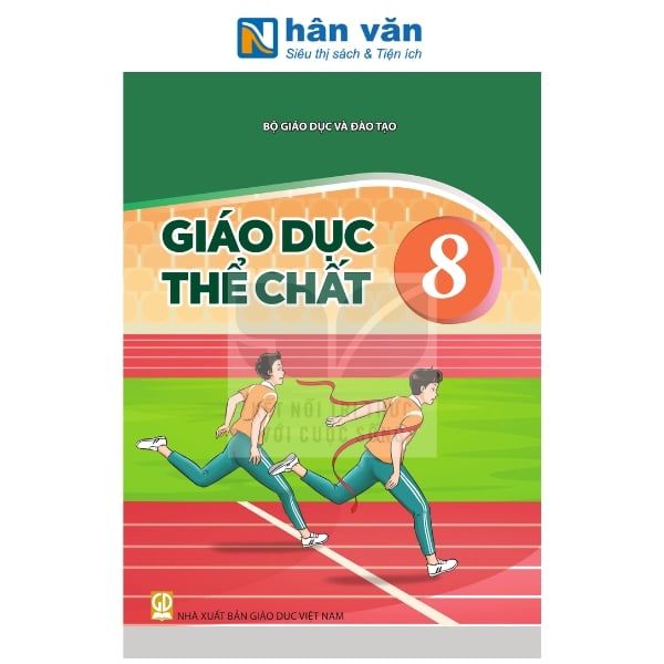 Giáo Dục Thể Chất Lớp 8 - Kết Nối Tri Thức - 2026 - nhanvan.vn