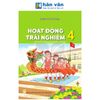  Hoạt Động Trải Nghiệm Lớp 4 - Kết Nối Tri Thức - 2026 
