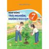  Hoạt Động Trải Nghiệm, Hướng Nghiệp Lớp 7 - Kết Nối Tri Thức - 2026 