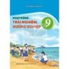  Hoạt Động Trải Nghiệm, Hướng Nghiệp Lớp 9 - Kết Nối Tri Thức - 2026 