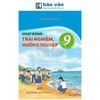  Hoạt Động Trải Nghiệm, Hướng Nghiệp Lớp 9 - Kết Nối Tri Thức - 2026 