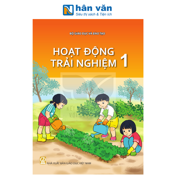 Hoạt Động Trải Nghiệm Lớp 1 - Kết Nối Tri Thức - 2026 - nhanvan.vn