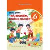  Hoạt Động Trải Nghiệm Lớp 6 - Kết Nối Tri Thức - 2026 
