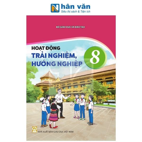 Hoạt Động Trải Nghiệm Lớp 8 - Kết Nối Tri Thức - 2026 - nhanvan.vn