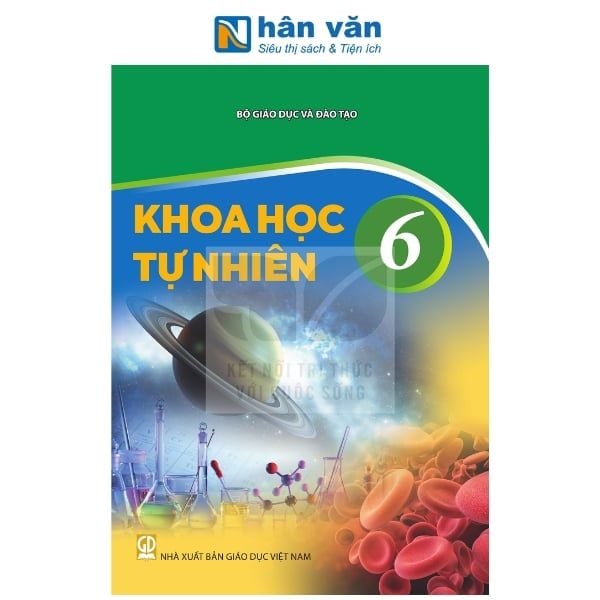Khoa Học Tự Nhiên Lớp 6 - Kết Nối Tri Thức - 2026 - nhanvan.vn