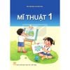  Mĩ Thuật Lớp 1 - Kết Nối Tri Thức - 2026 