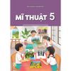  Mĩ Thuật Lớp 5 - Kết Nối Tri Thức - 2026 