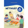  Mĩ Thuật Lớp 6 - Kết Nối Tri Thức - 2026 