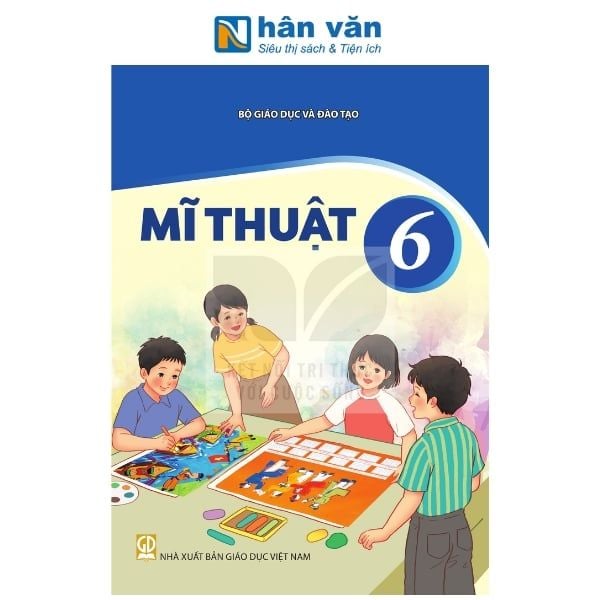 Mĩ Thuật Lớp 6 - Kết Nối Tri Thức - 2026 - nhanvan.vn