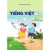 Tiếng Việt Lớp 2 - Tập 2 - Kết Nối Tri Thức - 2026 