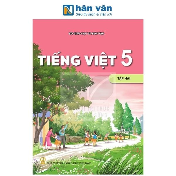 Tiếng Việt Lớp 5 - Tập 2 - Kết Nối Tri Thức - 2026 - nhanvan.vn