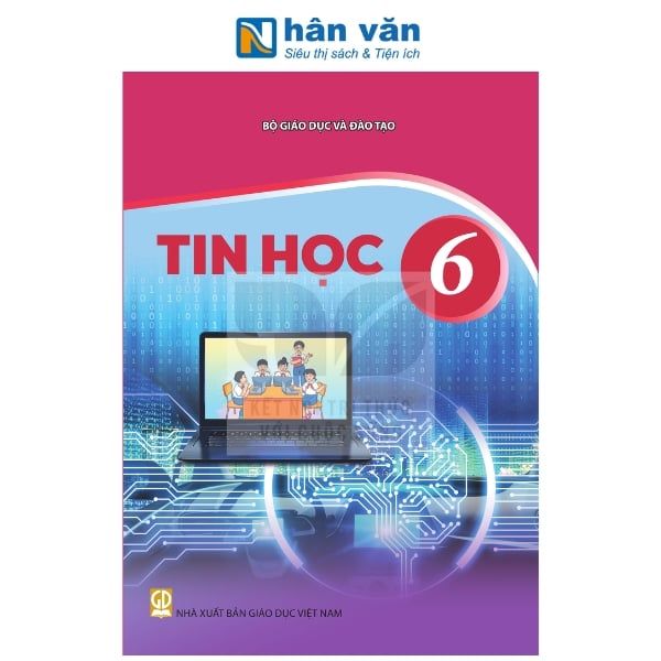 Tin Học Lớp 6 - Kết Nối Tri Thức - 2026 - nhanvan.vn