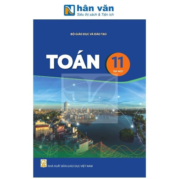 Toán Lớp 11 - Tập 1 - Kết Nối Tri Thức - 2026 - nhanvan.vn