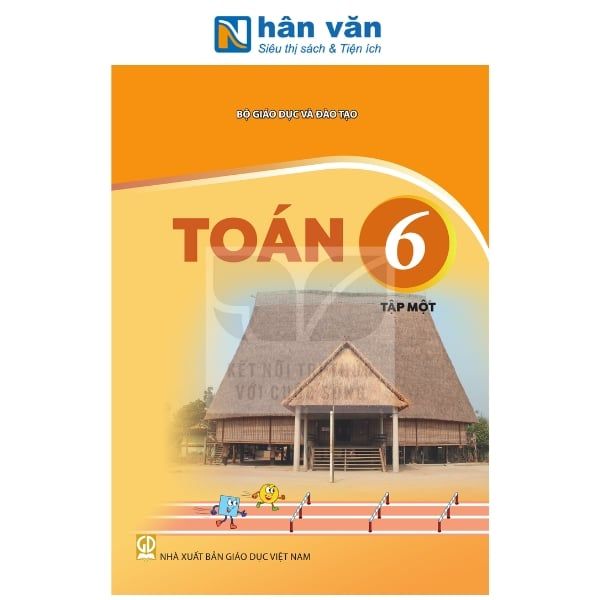 Toán Lớp 6 - Tập 1 - Kết Nối Tri Thức - 2026 - nhanvan.vn