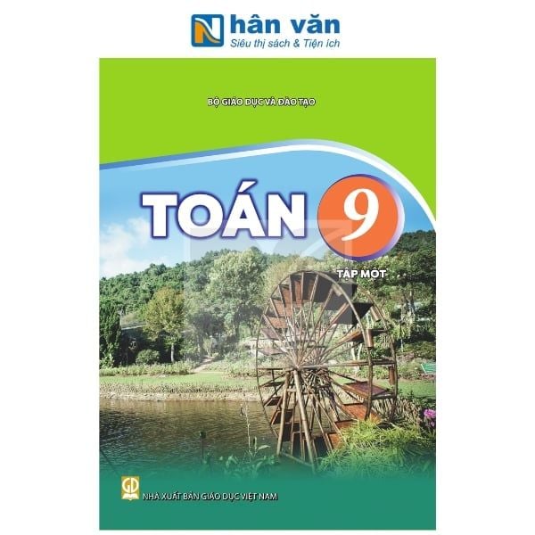 Toán Lớp 9 - Tập 1 - Kết Nối Tri Thức - 2026 - nhanvan.vn