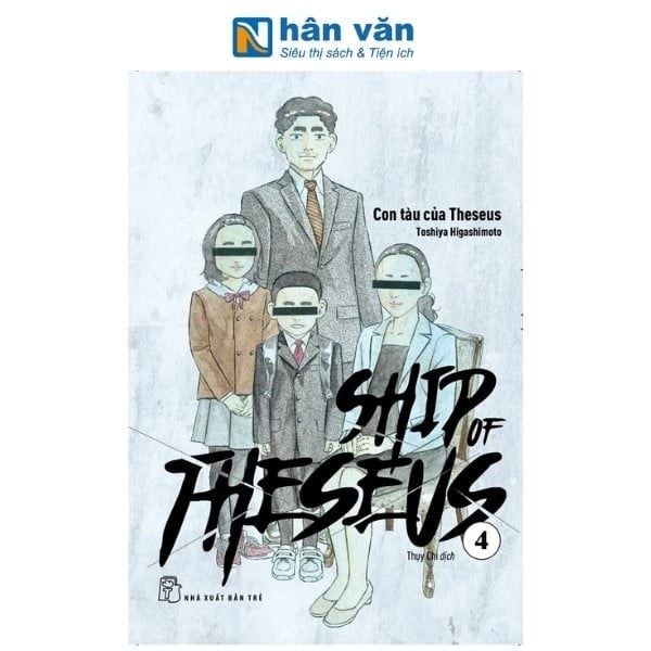 Ship Of Theseus - Tập 4 - nhanvan.vn