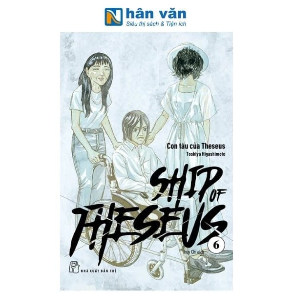 Ship Of Theseus - Tập 6 - nhanvan.vn