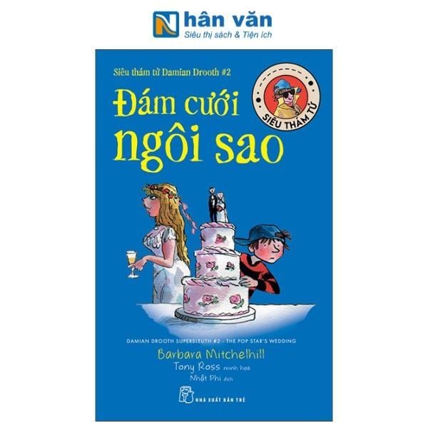 Siêu Thám Tử Damian Drooth - Tập 2 - Đám Cưới Ngôi Sao - nhanvan.vn