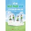 Sổ Tay Ngữ Pháp HSK Từ Cơ Bản Đên Nâng Cao - Tập 1