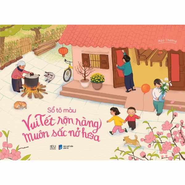 Sổ Tô Màu - Vui Tết Rộn Ràng - Muôn Sắc Nở Hoa - nhanvan.vn
