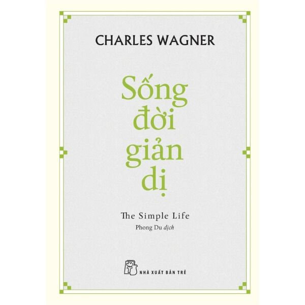  Sống Đời Giản Dị - The Simple Life 