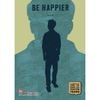  Tác Phẩm Đoạt Giải Cuộc Thi Sáng Tác Truyện Tranh - Lauréat Du Concours De Bande Dessinée - Be Happier - Song Ngữ Việt-Pháp 