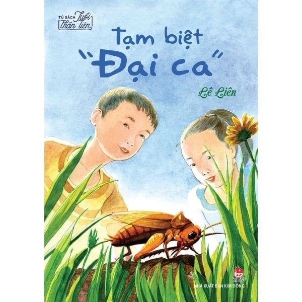 Tủ Sách Tuổi Thần Tiên - Tạm Biệt "Đại Ca" - nhanvan.vn