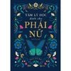  Tâm Lý Học Dành Cho Phái Nữ 