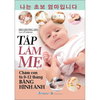  Tập Làm Mẹ - Chăm Con Từ 0-12 Tháng Bằng Hình Ảnh 