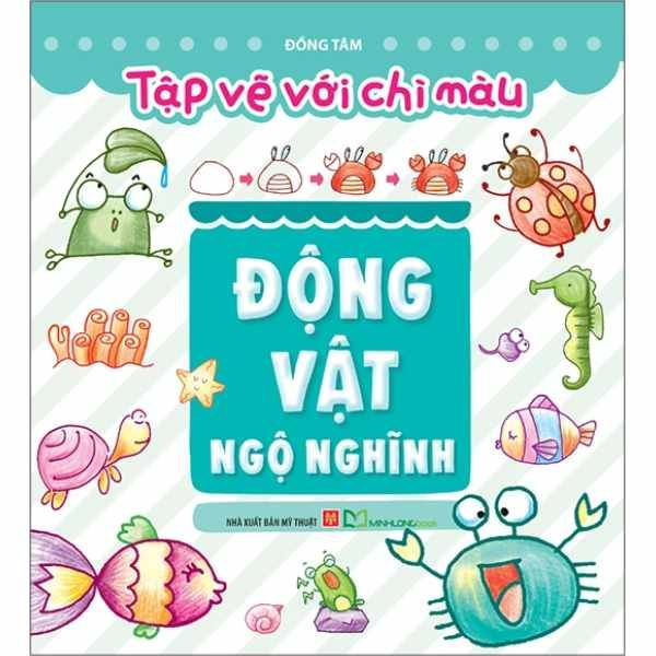  Tập Vẽ Với Chì Màu - Động Vật Ngộ Nghĩnh 