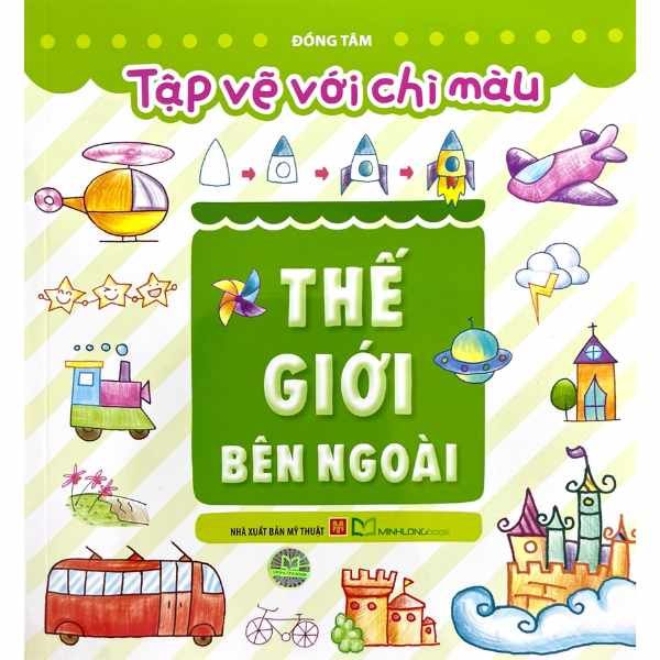  Tập Vẽ Với Chì Màu - Thế Giới Bên Ngoài 