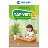  Tập Viết Lớp 2 - Tập 1 - Tích Hợp Phát Triển Năng Lực Số - Kết Nối Tri Thức - 2026 