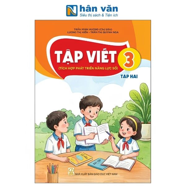 Tập Viết Lớp 3- Tập 2 - Tích Hợp Phát Triển Năng Lực Số - Kết Nối Tri Thức - 2026 - nhanvan.vn