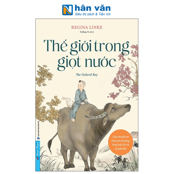 Thế Giới Trong Giọt Nước - The Oxherd Boy - nhanvan.vn