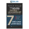 The Seven Games Of Leadership - 7 Trò Chơi Lãnh Đạo 