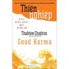  Thiện Nghiệp - Good Karma - Gieo Nhân Phúc Gặt Bình An 