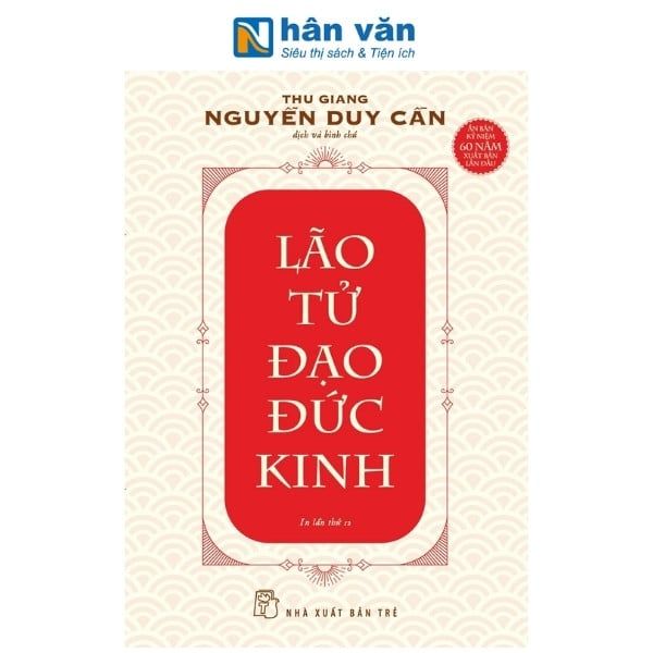 Thu Giang - Nguyễn Duy Cần - Lão Tử Đạo Đức Kinh - nhanvan.vn