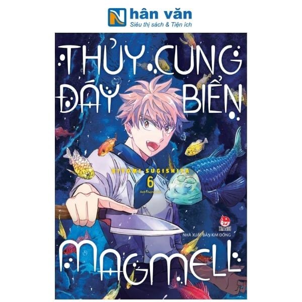 Thủy Cung Đáy Biển MagMell - Tập 6 - nhanvan.vn