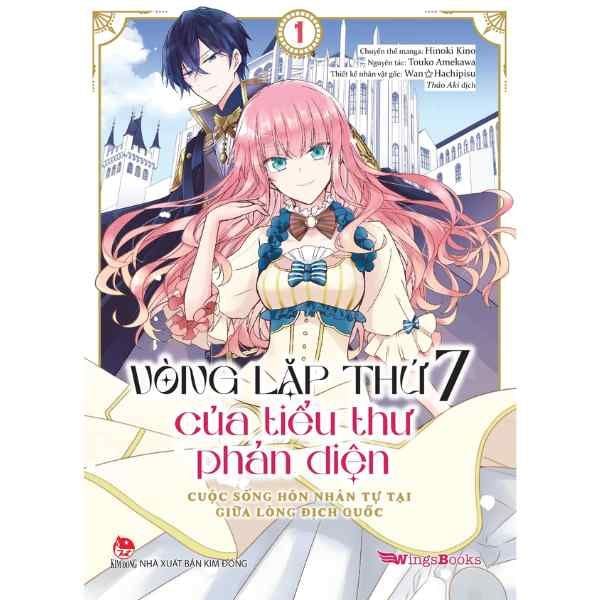  Vòng Lặp Thứ 7 Của Tiểu Thư Phản Diện - Cuộc Sống Hôn Nhân Tự Tại Giữa Lòng Địch Quốc - Tập 1 