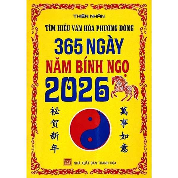 Tìm Hiểu Văn Hóa Phương Đông - 365 Ngày Năm Bính Ngọ 2026 - nhanvan.vn