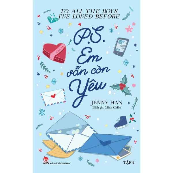 To All The Boys I've Loved Before - Tập 2 - P.S. Em Vẫn Còn Yêu - nhanvan.vn