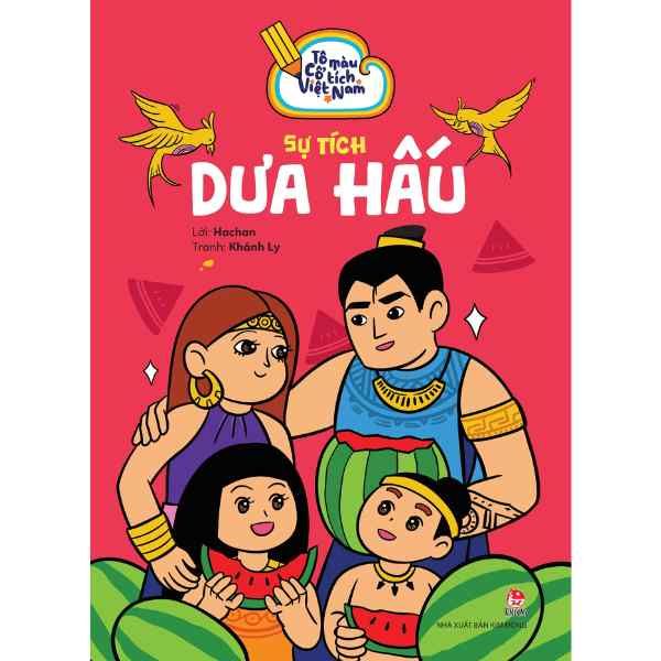 Tô Màu Cổ Tích Việt Nam - Sự Tích Dưa Hấu - nhanvan.vn
