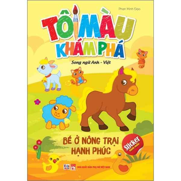  Tô Màu Khám Phá - Song Ngữ Anh-Việt - Bé Ở Nông Trại Hạnh Phúc 