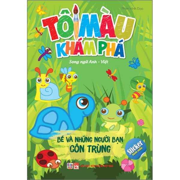  Tô Màu Khám Phá - Song Ngữ Anh-Việt - Bé Và Những Người Bạn Côn Trùng 