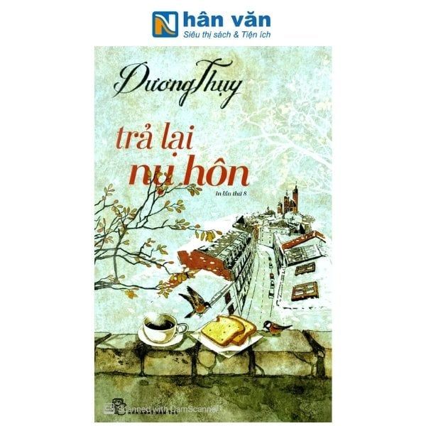 Trả Lại Nụ Hôn - nhanvan.vn