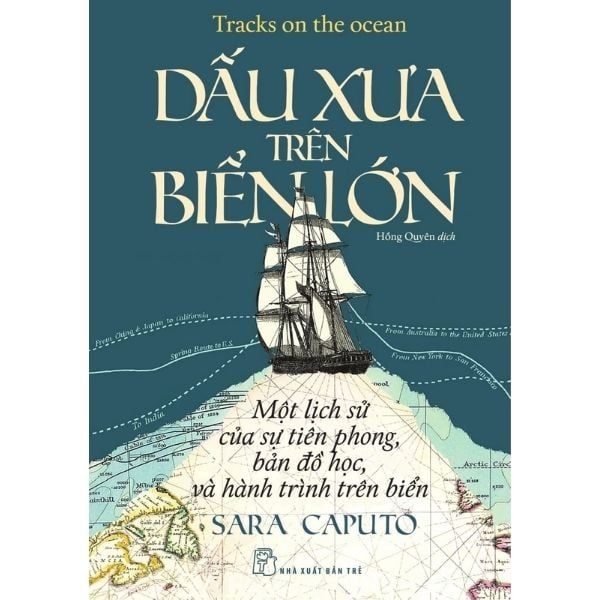 Tracks On The Ocean - Dấu Xưa Trên Biển Lớn - nhanvan.vn